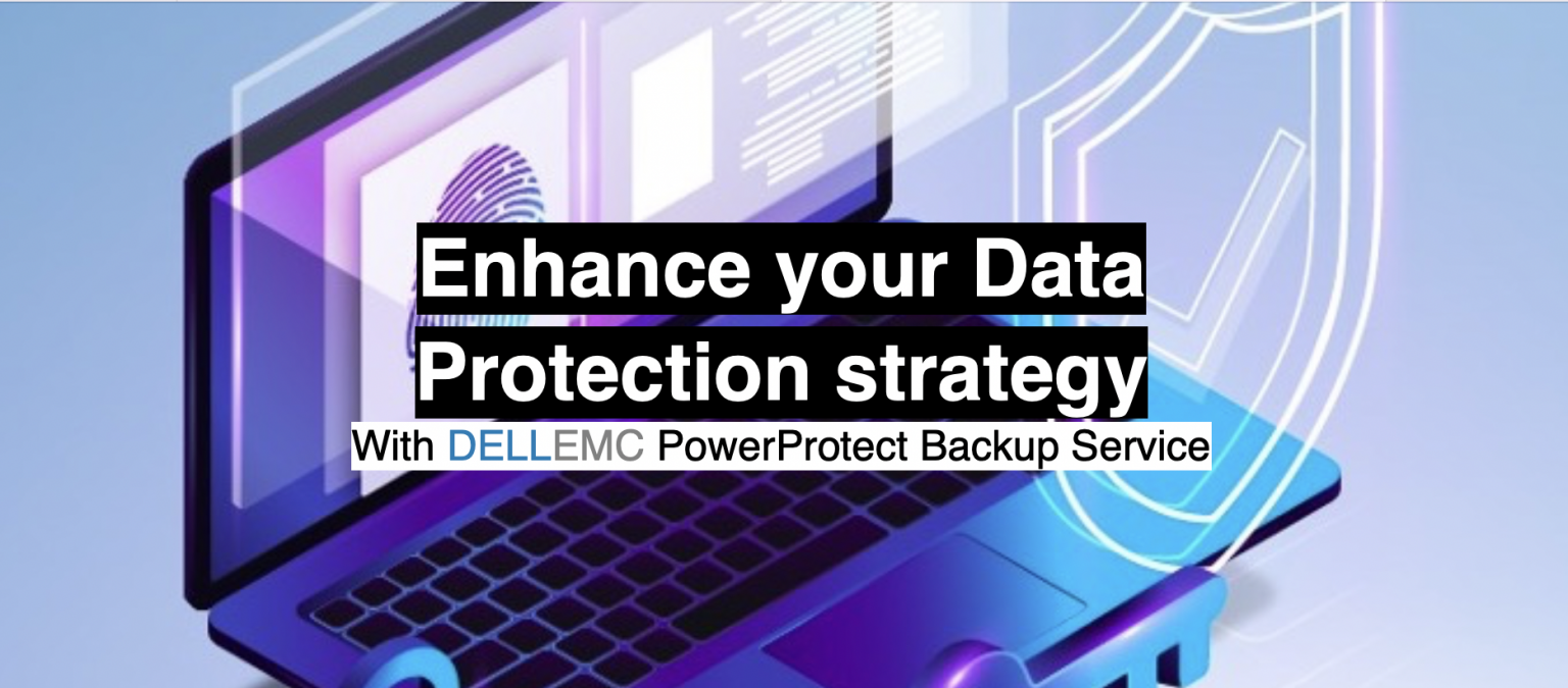Dell EMC PowerProtect Backup Service Technology Pte Ltd
